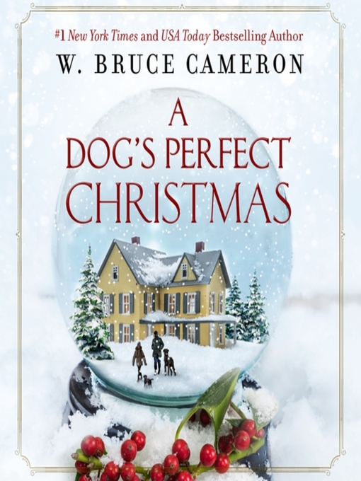 Title details for A Dog's Perfect Christmas by W. Bruce Cameron - Wait list